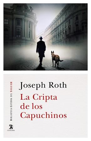 CRIPTA DE LOS CAPUCHINOS, LA | 9788437640716 | ROTH, JOSEPH | Llibreria L'Illa - Llibreria Online de Mollet - Comprar llibres online