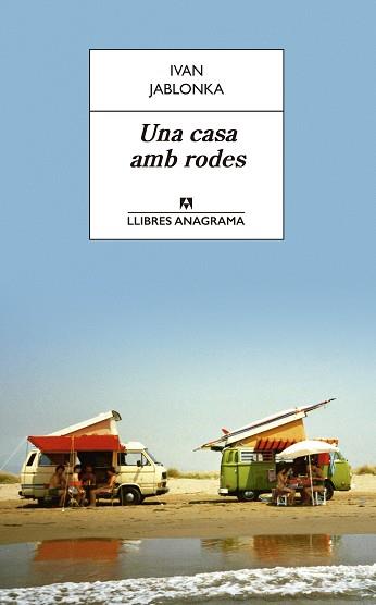 CASA AMB RODES, UNA | 9788433915696 | JABLONKA, IVAN | Llibreria L'Illa - Llibreria Online de Mollet - Comprar llibres online