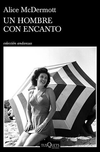 HOMBRE CON ENCANTO, UN | 9788490669105 | MCDERMOTT, ALICE | Llibreria L'Illa - Llibreria Online de Mollet - Comprar llibres online