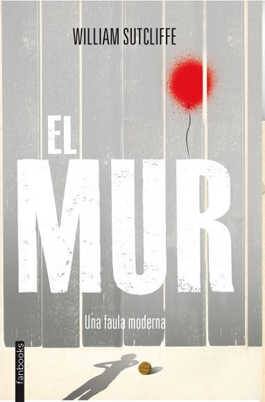 MUR, EL | 9788415745198 | SUTCLIFFE, WILLIAM | Llibreria L'Illa - Llibreria Online de Mollet - Comprar llibres online