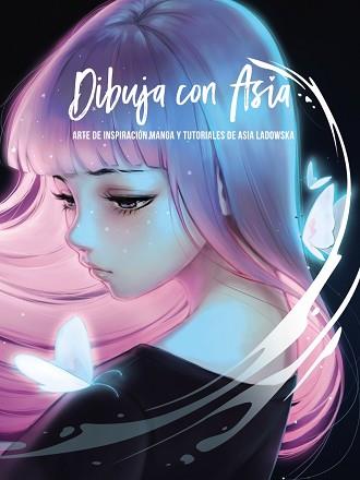 DIBUJA CON ASIA | 9788441543324 | LADOWSKA, ASIA/3DTOTAL PUBLISHING | Llibreria L'Illa - Llibreria Online de Mollet - Comprar llibres online