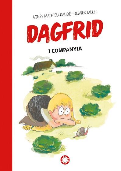 DAGFRID I COMPANYIA | 9788419401670 | MATHIEU-DAUDÉ, AGNÈS | Llibreria L'Illa - Llibreria Online de Mollet - Comprar llibres online