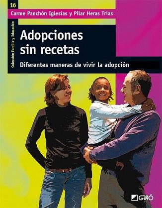 ADOPCIONES SIN RECETAS | 9788478277872 | PANCHON IGLESIAS, CARME ! PILAR HERAS TRIAS | Llibreria L'Illa - Llibreria Online de Mollet - Comprar llibres online