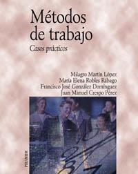 METODOS DE TRABAJO | 9788436816082 | MARTIN LOPEZ, MILAGRO | Llibreria L'Illa - Llibreria Online de Mollet - Comprar llibres online