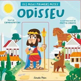 ODISSEU. ELS MEUS PRIMERS MITES | 9788418444517 | PATSIAS, CHIARA/CERATO, MATTIA | Llibreria L'Illa - Llibreria Online de Mollet - Comprar llibres online