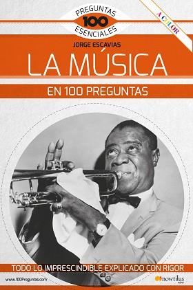 MÚSICA EN 100 PREGUNTAS, LA | 9788413050652 | ESCAVIAS VACAS, JORGE | Llibreria L'Illa - Llibreria Online de Mollet - Comprar llibres online