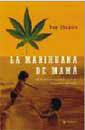 MARIHUANA DE MAMA, LA | 9788479018122 | SHAPIRO, DAN | Llibreria L'Illa - Llibreria Online de Mollet - Comprar llibres online