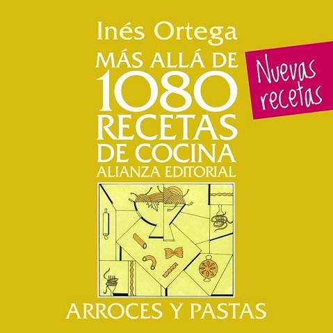 MÁS ALLÁ DE 1080 RECETAS DE COCINA. ARROCES Y PASTAS | 9788420699097 | ORTEGA, INÉS | Llibreria L'Illa - Llibreria Online de Mollet - Comprar llibres online