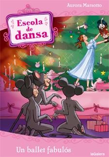 ESCOLA DE DANSA 12 | 9788424641160 | MARSOTTO, AURORA | Llibreria L'Illa - Llibreria Online de Mollet - Comprar llibres online