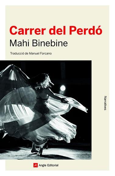 CARRER DEL PERDÓ | 9788418197482 | BINEBINE, MAHI | Llibreria L'Illa - Llibreria Online de Mollet - Comprar llibres online