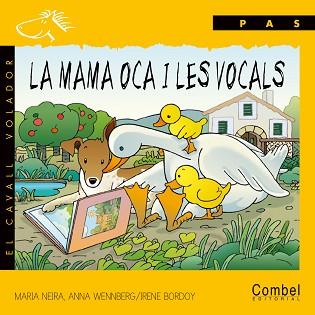 MAMA OCA I LES VOCALS, LA (PAL) | 9788478643981 | NEIRA, MARIA | Llibreria L'Illa - Llibreria Online de Mollet - Comprar llibres online