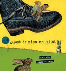 GEGANT DE MICA EN MICA | 9788489625648 | ALBO, PABLO | Llibreria L'Illa - Llibreria Online de Mollet - Comprar llibres online