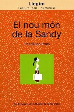 NOU MON DE LA SANDY, EL | 9788484159711 | NIUBO I PRATS, FINA | Llibreria L'Illa - Llibreria Online de Mollet - Comprar llibres online