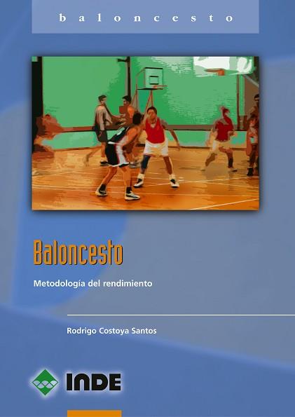 BALONCESTO | 9788495114334 | COSTOYA SANTOS, RODRIGO | Llibreria L'Illa - Llibreria Online de Mollet - Comprar llibres online