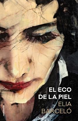 ECO DE LA PIEL, EL | 9788417305680 | BARCELÓ, ELIA | Llibreria L'Illa - Llibreria Online de Mollet - Comprar llibres online