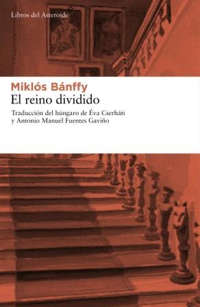 REINO DIVIDIDO, EL | 9788492663248 | BANFFY, MIKLOS | Llibreria L'Illa - Llibreria Online de Mollet - Comprar llibres online