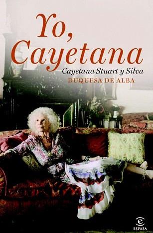 YO CAYETANA | 9788467037449 | STUART Y SILVA, CAYETANA