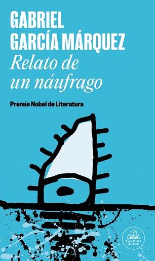 RELATO DE UN NÁUFRAGO | 9788439744313 | GARCÍA MÁRQUEZ, GABRIEL | Llibreria L'Illa - Llibreria Online de Mollet - Comprar llibres online