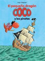 PEQUEÑO DRAGÓN COCO Y LOS PIRATAS, EL | 9788424636302 | SIEGNER, INGO | Llibreria L'Illa - Llibreria Online de Mollet - Comprar llibres online