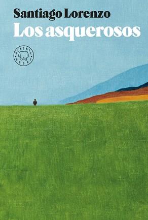 ASQUEROSOS, LOS | 9788417059996 | LORENZO, SANTIAGO | Llibreria L'Illa - Llibreria Online de Mollet - Comprar llibres online