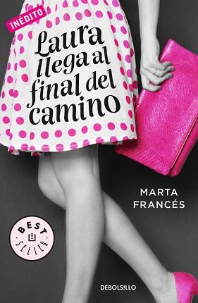 LAURA LLEGA AL FINAL DEL CAMINO  | 9788466336970 | FRANCES, MARTA