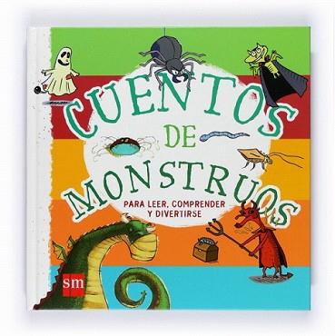 CUENTOS DE MONSTRUOS | 9788467524123 | VARIOS AUTORES, | Llibreria L'Illa - Llibreria Online de Mollet - Comprar llibres online