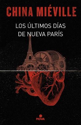 ÚLTIMOS DÍAS DE NUEVA PARÍS, LOS | 9788466660860 | MIÉVILLE, CHINA | Llibreria L'Illa - Llibreria Online de Mollet - Comprar llibres online