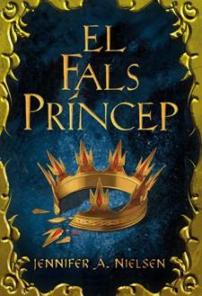 FALS PRÍNCEP, EL | 9788424643928 | NIELSEN, JENNIFER A. | Llibreria L'Illa - Llibreria Online de Mollet - Comprar llibres online