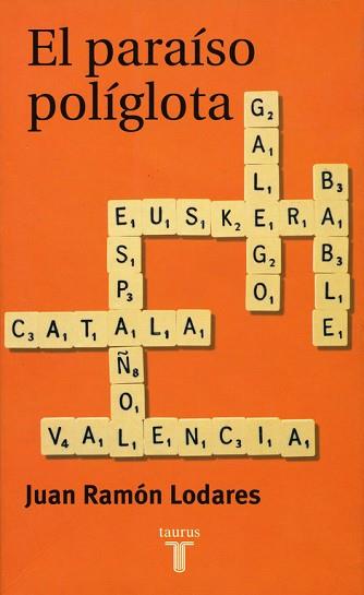PARAISO POLIGLOTA, EL | 9788430603756 | LODARES, JUAN RAMON | Llibreria L'Illa - Llibreria Online de Mollet - Comprar llibres online