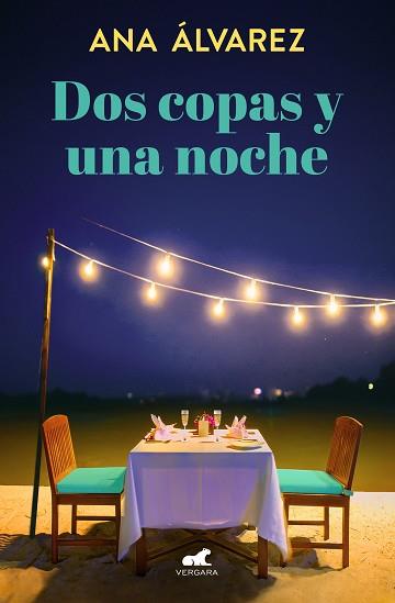 DOS COPAS Y UNA NOCHE (DOS MÁS DOS 1) | 9788417664190 | ÁLVAREZ, ANA | Llibreria L'Illa - Llibreria Online de Mollet - Comprar llibres online