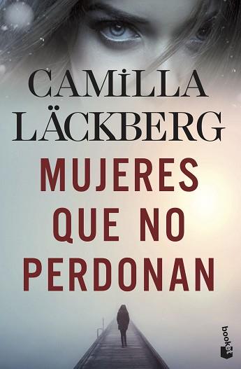 MUJERES QUE NO PERDONAN | 9788408239185 | LÄCKBERG, CAMILLA | Llibreria L'Illa - Llibreria Online de Mollet - Comprar llibres online