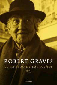 SENTIDO DE LOS SUEÑO, EL | 9788483077801 | GRAVES, ROBERT | Llibreria L'Illa - Llibreria Online de Mollet - Comprar llibres online