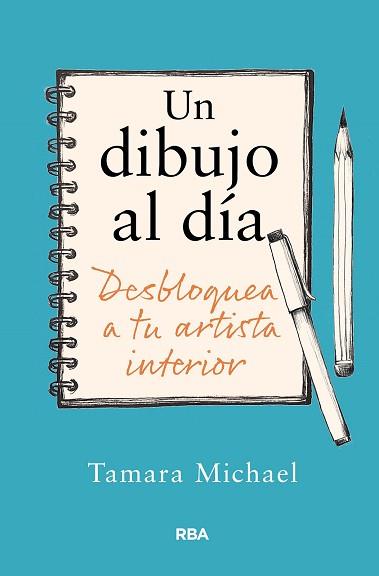 DIBUJO AL DÍA, UN | 9788411325806 | MICHAEL, TAMARA | Llibreria L'Illa - Llibreria Online de Mollet - Comprar llibres online
