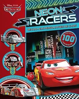 CARS NEON RACERS. DECORA ELS PERSONATGES | 9788490575864 | DISNEY | Llibreria L'Illa - Llibreria Online de Mollet - Comprar llibres online