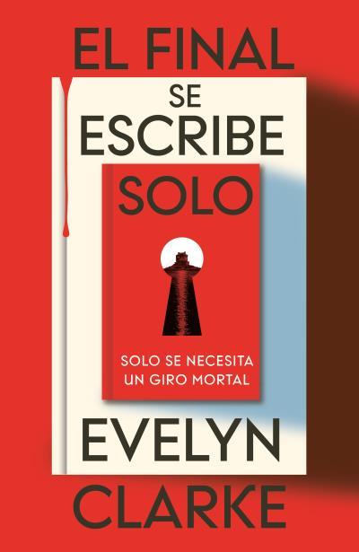 FINAL SE ESCRIBE SOLO, EL | 9791387595500 | CLARKE, EVELYN | Llibreria L'Illa - Llibreria Online de Mollet - Comprar llibres online