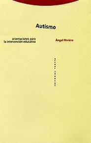 AUTISMO | 9788481644517 | RIVIERE , ANGEL | Llibreria L'Illa - Llibreria Online de Mollet - Comprar llibres online