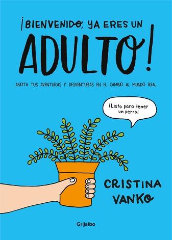 BIENVENIDO YA ERES UN ADULTO! | 9788417338152 | VANKO, CRISTINA | Llibreria L'Illa - Llibreria Online de Mollet - Comprar llibres online