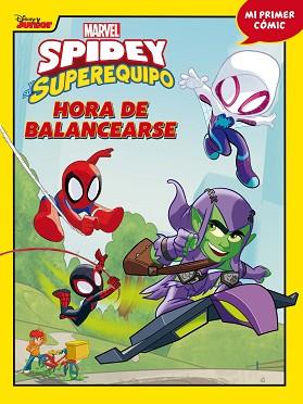 SPIDEY Y SU SUPEREQUIPO. HORA DE BALANCEARSE | 9788418610257 | MARVEL | Llibreria L'Illa - Llibreria Online de Mollet - Comprar llibres online