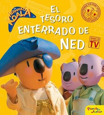 TESORO ENTERRADO DE NED, EL | 9788408087861 | LOS HERMANOS KOALA | Llibreria L'Illa - Llibreria Online de Mollet - Comprar llibres online
