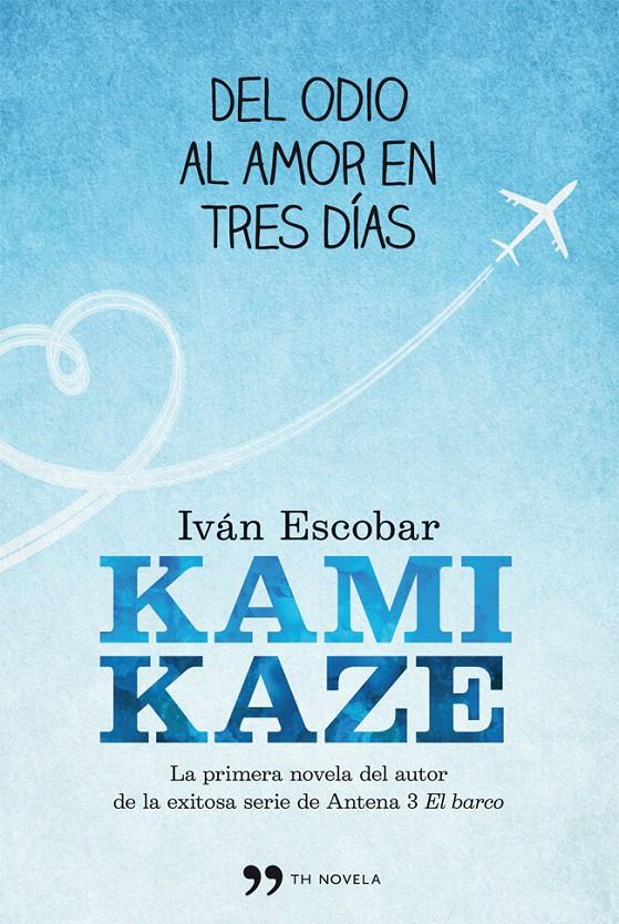 KAMIKAZE | 9788499981536 | ESCOBAR, IVAN | Llibreria L'Illa - Llibreria Online de Mollet - Comprar llibres online