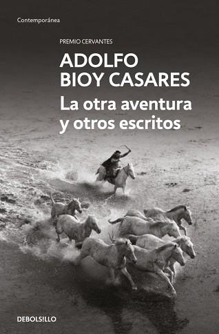 OTRA AVENTURA Y OTROS ESCRITOS, LA | 9788466378192 | BIOY CASARES, ADOLFO | Llibreria L'Illa - Llibreria Online de Mollet - Comprar llibres online