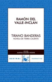 TIRANO BANDERAS | 9788467022001 | VALLE-INCLAN, RAMON DEL | Llibreria L'Illa - Llibreria Online de Mollet - Comprar llibres online