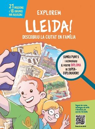 EXPLOREM LLEIDA! | 9788499794907 | PIQUÉ, NÚRIA | Llibreria L'Illa - Llibreria Online de Mollet - Comprar llibres online
