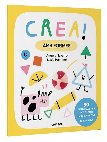 CREA! AMB FORMES | 9788411581035 | NAVARRO SIMON, ÀNGELS | Llibreria L'Illa - Llibreria Online de Mollet - Comprar llibres online
