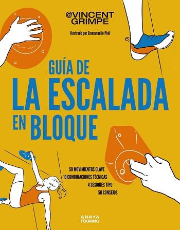 GUÍA DE LA ESCALADA EN BLOQUE | 9788491588955 | GRIMPE, VINCENT