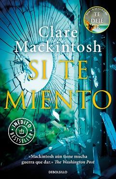 SI TE MIENTO | 9788466345835 | MACKINTOSH, CLARE | Llibreria L'Illa - Llibreria Online de Mollet - Comprar llibres online