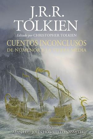 CUENTOS INCONCLUSOS ILUSTRADA | 9788445013625 | TOLKIEN, J. R. R. | Llibreria L'Illa - Llibreria Online de Mollet - Comprar llibres online