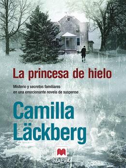 PRINCESA DE HIELO LA | 9788496748163 | LACKBERG CAMILA | Llibreria L'Illa - Llibreria Online de Mollet - Comprar llibres online