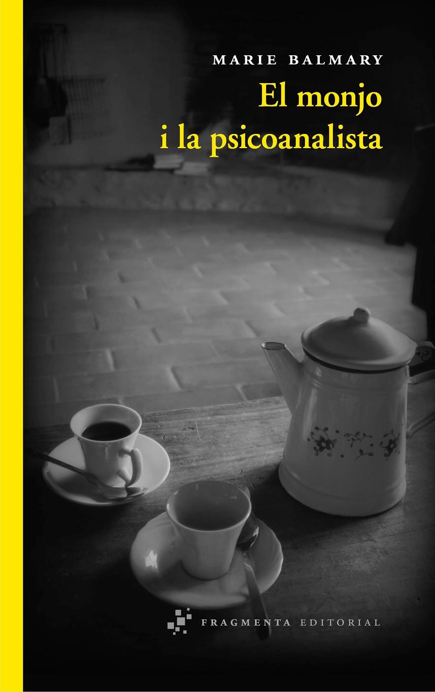 MONJO I LA PSICOANALISTA, EL | 9788492416769 | BALMARY, MARIE | Llibreria L'Illa - Llibreria Online de Mollet - Comprar llibres online