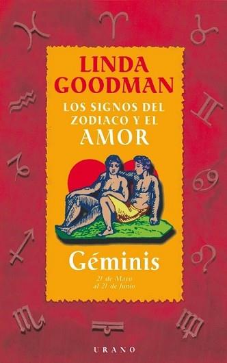 GEMINIS- SIGNOS DEL ZODIACO Y EL AMOR | 9788479532604 | GOODMAN, LINDA | Llibreria L'Illa - Llibreria Online de Mollet - Comprar llibres online